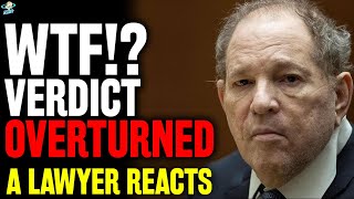 SHOCKING! Harvey Weinstein Verdict OVERTURNED! Could He Go FREE!? A Lawyer Reacts