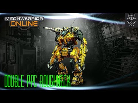 MWO:|Double PPC Roughneck|