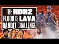 Red Dead Redemption 2 Bandit Challenge - THE FLOOR IS LAVA: HORSE EDITION