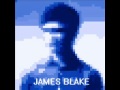 James Blake - Unluck (8-Bit) 