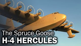 H-4 Hercules - a giant dream