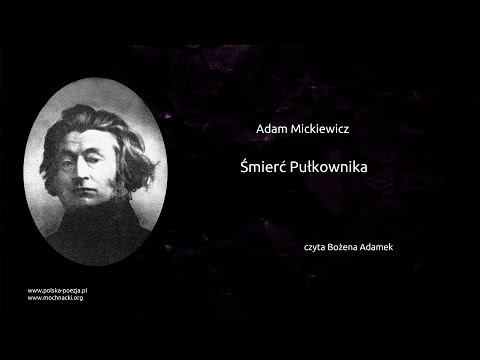 Adam Mickiewicz - Śmierć Pułkownika