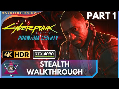 Phantom Liberty [Cyberpunk 2077] Stealth Walkthrough [Very Hard] Part 1