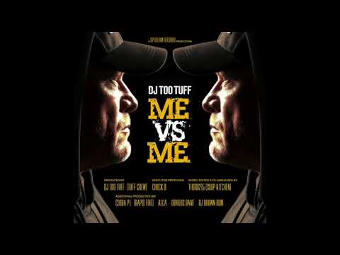 DJ Too Tuff - Me Vs Me (Album)