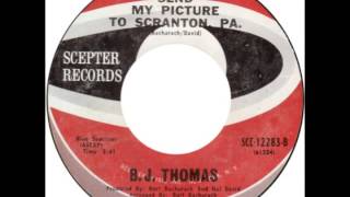 B. J. Thomas -- &quot;Send My Picture To Scranton, PA&quot; (Scepter) 1968