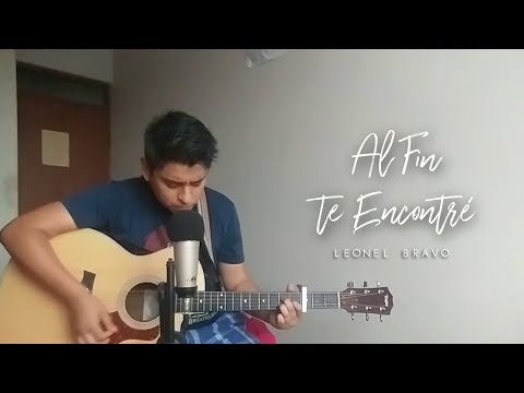 Al Fín Te Encontré - Leonel Bravo
