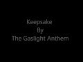 Keepsake by The Gaslight Anthem - Lyrics (On Screen ...