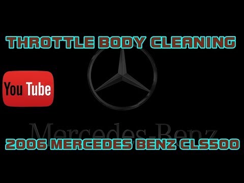 ⭐ 2006 Mercedes Benz - CLS500 - Throttle Body Removal, Cleaning, Replace!