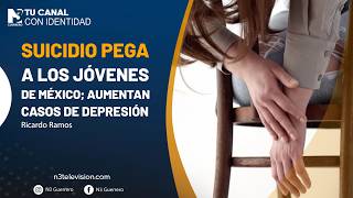 Suicidio pega a los jovenes de México; aumentan casos de depresión
