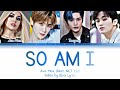 Ava Max (feat. NCT 127) - So Am I (Color Coded Lyrics Eng/Rom/Han)