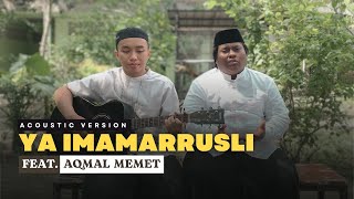 Download lagu Ya Imamarrusli (cover Akustik) voc. Aqmal Memet mp3