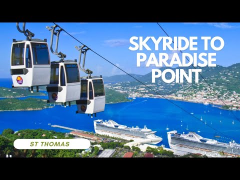 Paradise Point Sky Ride - St Thomas Excursion Review