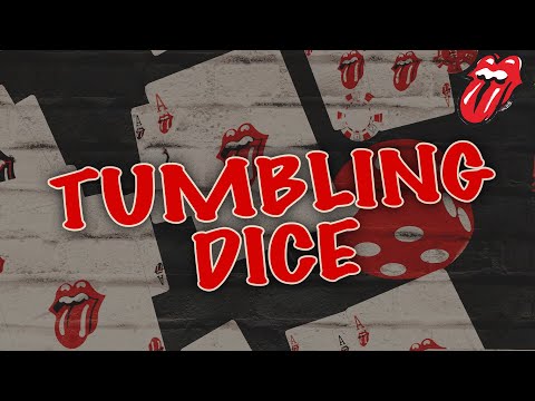 The Rolling Stones - Tumbling Dice [Official Lyric Video]