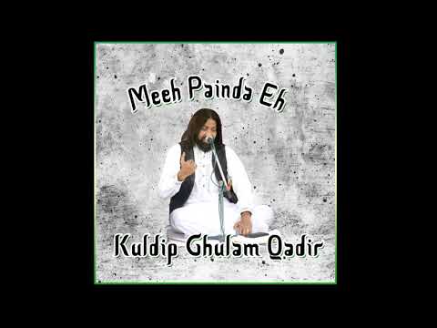 Meeh Painda Eh - Kuldip Ghulam Qadir