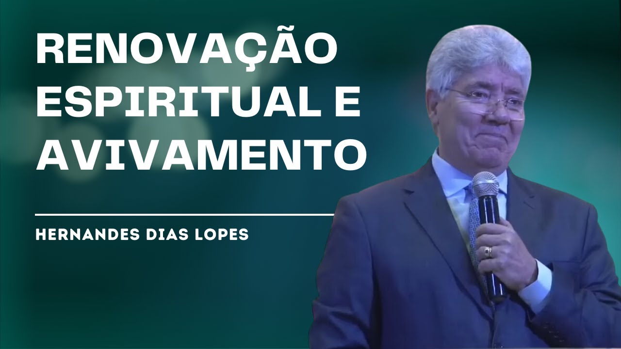 A PROMESSA DE RENOVAÇÃO - Hernandes Dias Lopes
