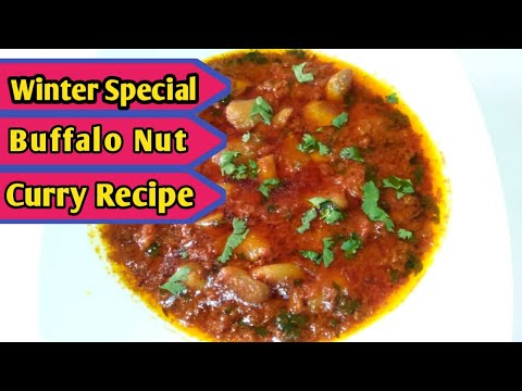 Buffalo Nut Curry Recipe ll Chestnut Recipe ll Winter Special Buffalo Nut Recipe ll Singara Recipe