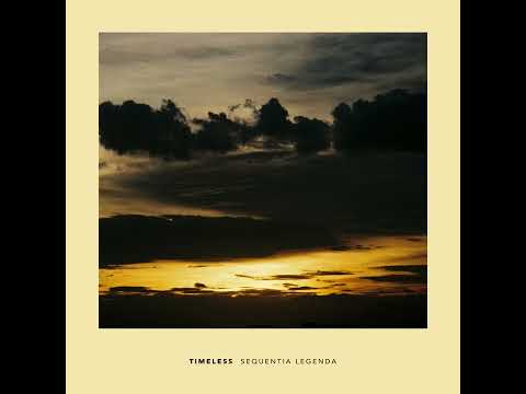 Sequentia Legenda - Timeless [CYD 0143] Full album