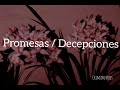 Pxndx - Promesas /Decepciones (Letra)