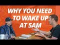 Wake Up at 5AM | Robin Sharma and Lewis Howes
