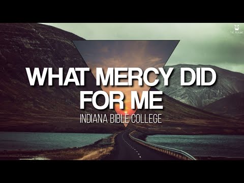 What Mercy Did For Me -  IBC (Lyrics Video)