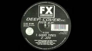 Deep Cover Inc. - Good Times