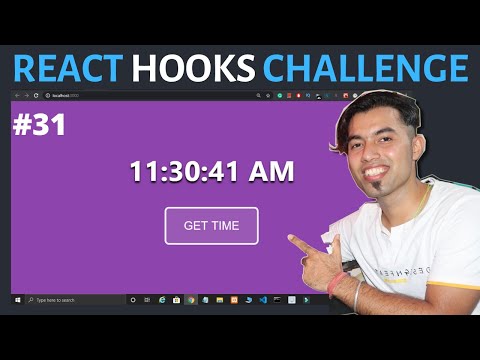 React Hooks Challenge 6 Get Time on Refreshing and Clicking Button using useState Hook in Hindi