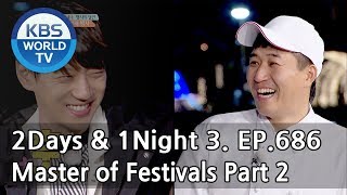 2Days & 1Night Season3 : Master of Festivals Part 2 [ENG, THA / 2018.05.13]