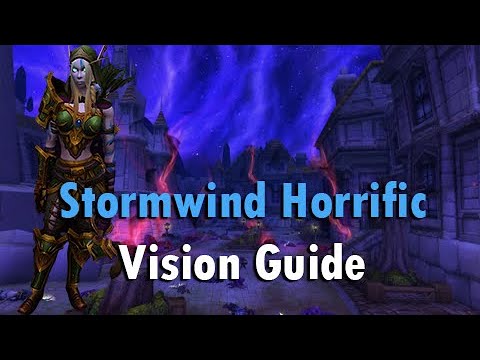 Stormwind Horrific Vision Guide - Overview and Basics
