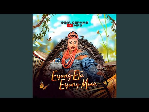 Eyong-Eta Eyong-Ma (feat. Mp3)