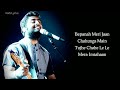 Teri Saanson Mein Full Song With Lyrics By Arijit Singh Palak Muchhal Amit Mishra