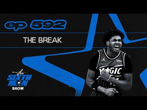 EP. 592 - The Break - Orlando Magic Podcast
