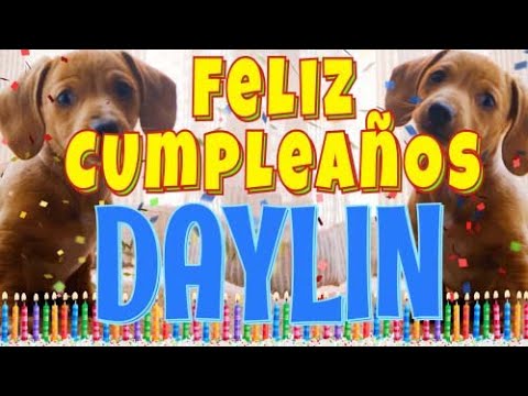 ¡Feliz cumpleaños Daylin! (Perros hablando gracioso) ¡Muchas felicidades Daylin!