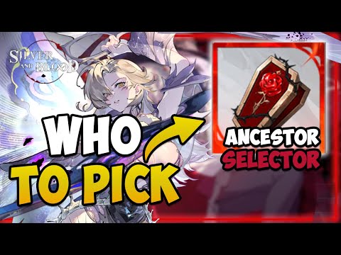 Who to Pick from the Ancestral Coffin I Silver and Blood