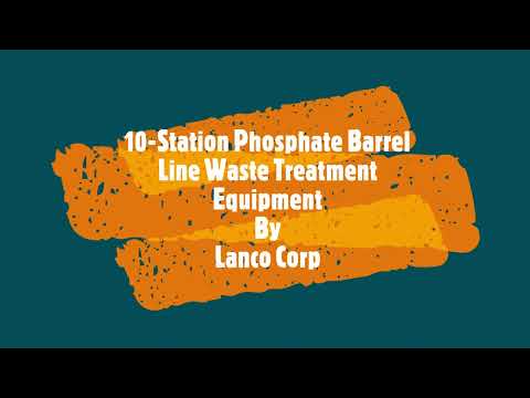 10 Station Phosphate Barrel Line Waste Treatment Equipment PL2170