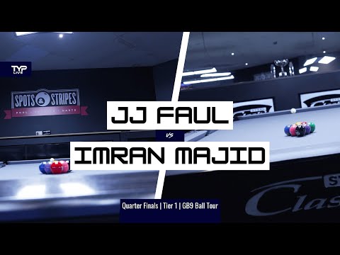 JJ Faul v Imran Majid | Quarter Finals | Tier 1 | GB9 Ball Tour