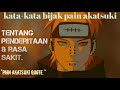 Kata Kata Bijak Pain Akatsuki Tentang Penderitaan Dan Rasa Sakit