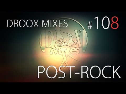 Post-Rock Mix | November 2014 [HD/FREE DL] #108