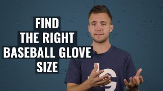 Finding the Right Baseball Glove Size
