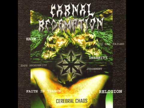 CARNAL REDEMPTION - Spreading Of Cerebral Chaos
