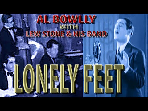Al Bowlly LONELY FEET - LEW STONE AND HIS BAND 1934 (VIDEO)