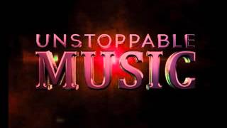 Unstoppable Music - In My  Head Part II
