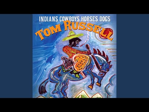 Little Blue Horse - Tom Russell
