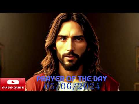PRAYER OF THE DAY - MONDAY - 05/06/2024 - ORAÇÃO DO DIA