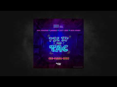 Bobo Feat. Real Phantom_ Japanese y Livity Crew  - Tic it and Tac Remix -