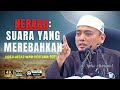 Ustaz Wadi Annuar Neraka Suara Apinya Merebahkan