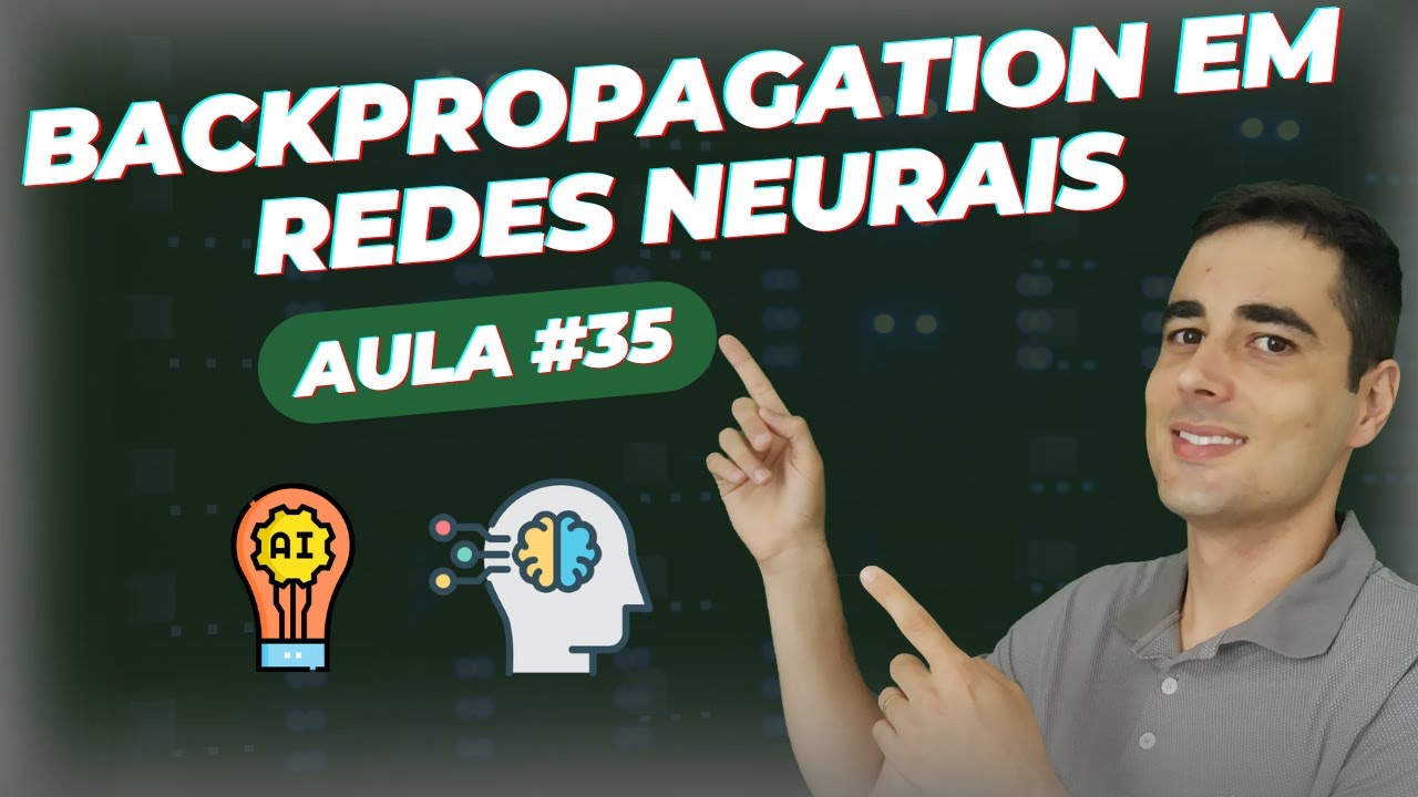 Backpropagation - AULA #35