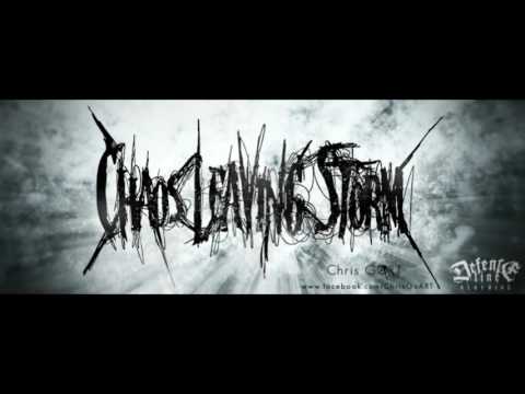Chaos Leaving Storm - The Last Chapter + Broken Mirrors