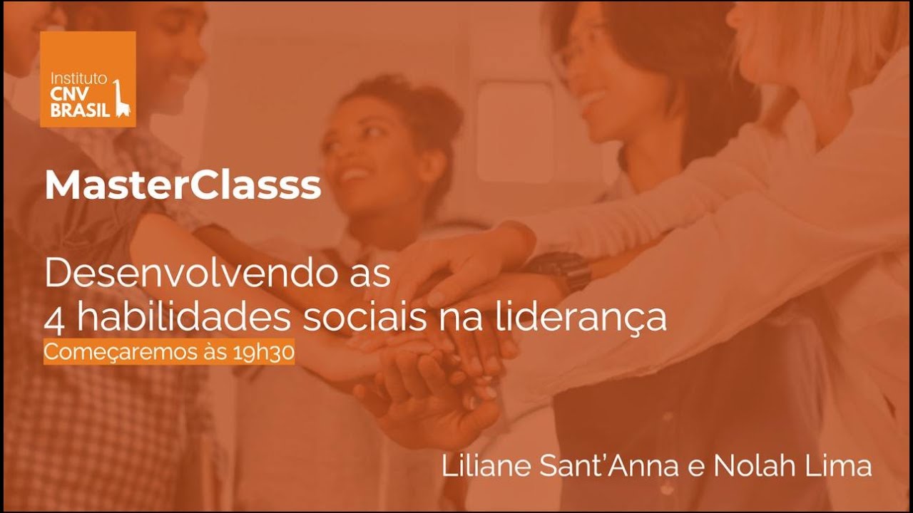 MasterClass 4 Habilidades Sociais na Liderança