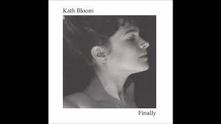 Kath Bloom - What is Really Beautiful