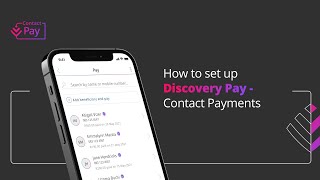 How to set up and use Discovery Pay – Contact Payments